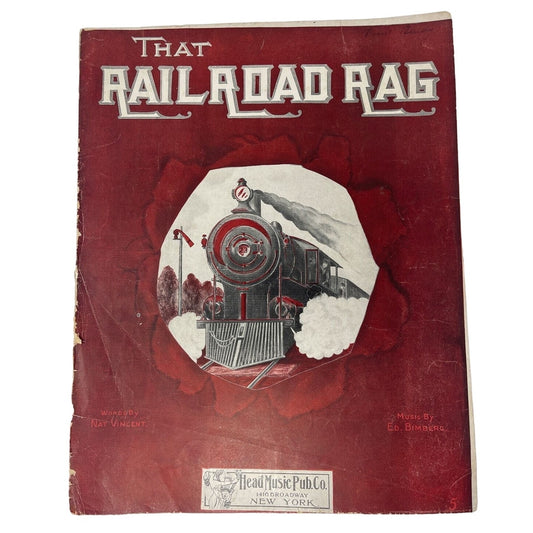 1911 That Railroad Rag Large Sheet Music Nat Vincent Ed Bimberg