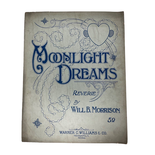 Moonlight Dreams Reverie 1912 Sheet Music Will B Morrison
