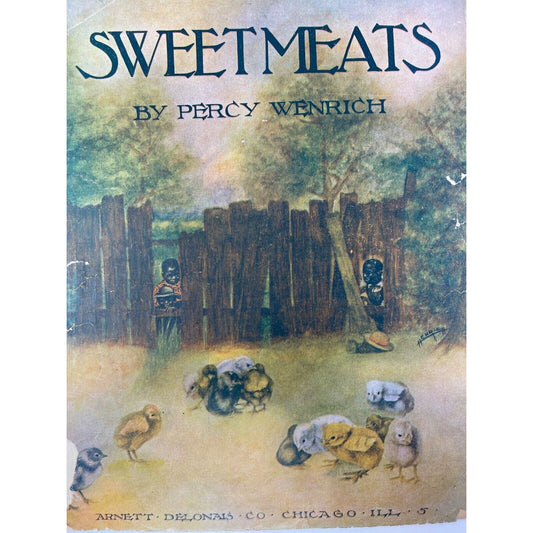 1907 Antique Sweet Meats Sheet Music Percy Wenrich