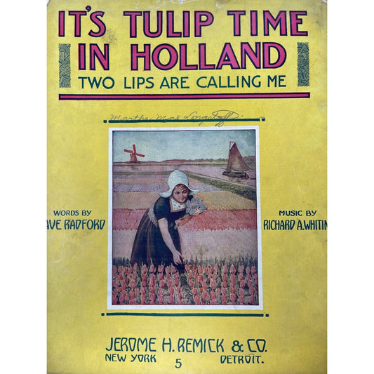 1915 Its Tulip Time In Holland Sheet Music Dave Radford Richard A Whiting