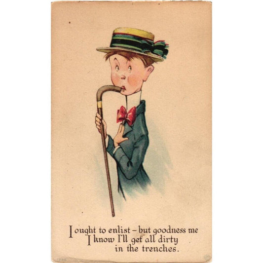 I Ought to Enlist Dirty in Trenches Antique Postcard Unposted